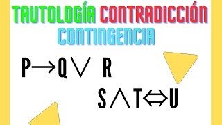 ✅CLASIFICAR en Tautología Contradicción o Contingencia ✅ [upl. by Lenod]