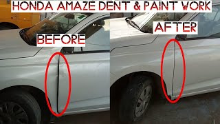 Honda Amaze dent amp paint work at reasonable price of 4000₹ [upl. by Matthews]