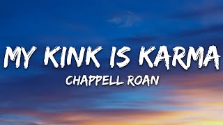 Chappell Roan  My Kink Is Karma Lyrics [upl. by Laural781]