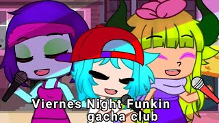 viernes night funkin gacha club [upl. by Sky]