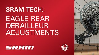 SRAM Tech Eagle Rear Derailleur Adjustments [upl. by Yasu144]