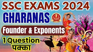 SSC EXAMS 2024  GHARANAS  FOUNDER AND EXPONENTS  PARMAR SSC [upl. by Gnues]