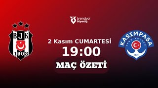 Beşiktaş  Kasımpaşa  Trendyol Süper Lig Maç Özeti 4K Ultra HD [upl. by Simmie]