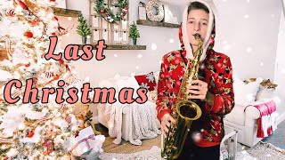 LAST CHRISTMAS  Wham Saxophone Version  Christmas Songs [upl. by Samira]