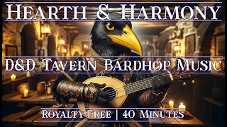 Royalty Free Music  DampD Tavern Music Lofi Bardhop Beats  40 Minutes  Hearth amp Harmony Album [upl. by Ennazor]