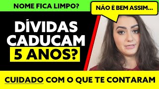 5 ANOS DÍVIDA CADUCA EM 5 ANOS COMO LIMPAR MEU NOME [upl. by Charlot]