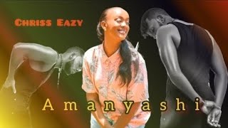 Butera Knowless ft Chriss Eazy  Amanyashi Official video Audio by Element eleeh [upl. by Mallina]