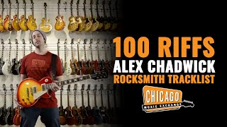 100 Riffs Alex Chadwick Plays The Rocksmith 2014 Tracklist [upl. by Michelle970]