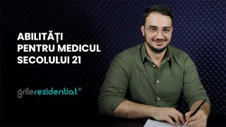 I5 Abilități pentru medicul secolului 21  Cum săți alegi specialitatea întrun mod informat [upl. by Chiaki141]