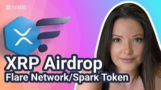 XRP Airdrop Flare Network Spark Token [upl. by Gladstone]