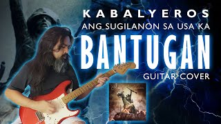 Kabalyeros  Ang Sugilanon sa usa ka Bantugan  Guitar Cover [upl. by Itch]