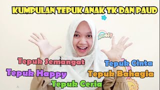 Kumpulan Tepuk Penambah Semangat untuk Anak TK dan PAUD [upl. by Tound]