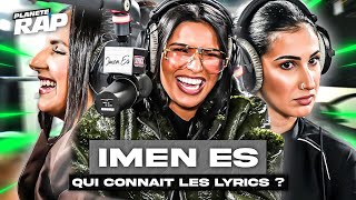 QUI CONNAIT LES LYRICS  avec Imen ES Doria Lynda amp Lyna Mahyem PlanèteRap [upl. by Sherrod93]