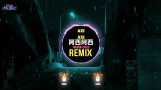 Axi Axi 阿西阿西 越南鼓 Remix Tiktok 2023 DJ抖音版 Bob Lowe 啊西波西  阿唆阿唆  Mixtape FunkyLak Hot Tiktok Douyin [upl. by Kosel105]