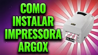 Como instalar a impressora térmica Argox [upl. by Nyret]