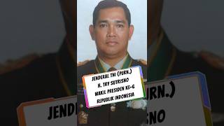 JENDERAL TNI PURN H TRY SUTRISNO  Wakil Presiden Ke6 Indonesia wakilpresidenindonesia nkri [upl. by Barbi405]