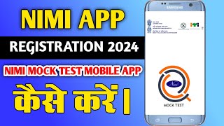 nimi mock test app registration kaise kare 2024  how to registration nimi mock test new version [upl. by Akimaj]