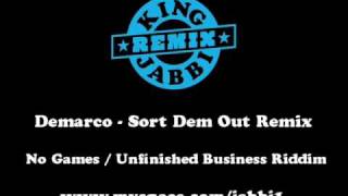 DEMARCO  SORT DEM OUT  NO GAMES  UNFINISHED BUSINESS RIDDIM  KING JABBI REMIX 2009 [upl. by Nomad211]