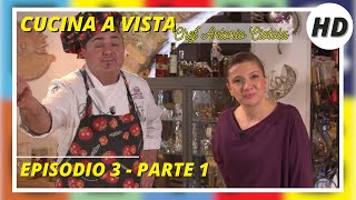 Cucina a vista  Cooking Show  Episodio 3  Parte 1 [upl. by Huxham826]