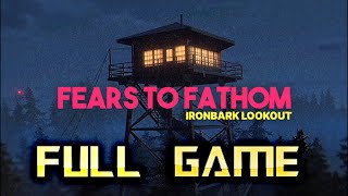 Fears to Fathom Ironbark Lookout  Full Game Walkthrough  No Commentary [upl. by Ledeen94]