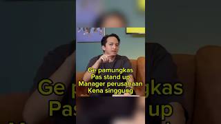 Ge pamungkas stand up manager kena singgung  gepamungkas surya fyp fypage viral podcastclips [upl. by Flem]