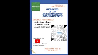 Jornada de reflexión quotDerecho a la accesibilidad comunicativaquot [upl. by Mcguire]