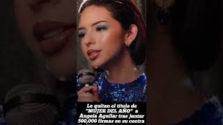 Última hora le quitan el Titulo de mujer del año a Angela Aguilar por esta razon [upl. by Prosper526]