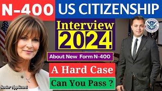 Real Interview of US Citizenship 2024  N400 Naturalization Interview and Test Senior Applicant [upl. by Nuahsel]