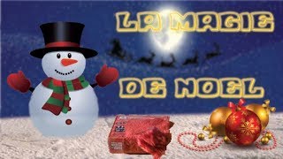 La magie de Noel Christmas [upl. by Nedi]