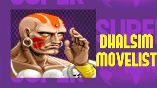 Super Street Fighter II Turbo  Dhalsim Move List [upl. by Analed126]