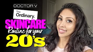 Doctor V  The Ordinary Skincare Routine For Your 20’s  Skin Of Colour  Brown Or Black Skin [upl. by Eitsirc247]