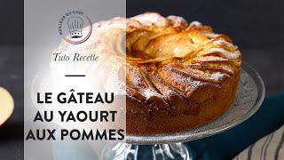 Tuto Recette  le Gâteau au Yaourt aux Pommes [upl. by Giuseppe]