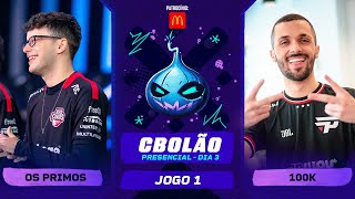 OS PRIMOS x 100K  CBOLÃO 2023  Netuno vs Duds  Lower Round 2  DIA 3 [upl. by Adnar]