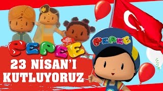 Pepee ve Dünya Çocukları ile 23 Nisanı Kutluyoruz [upl. by Stefano]