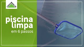 Como limpar piscina 6 passos para iniciantes [upl. by Jaqitsch]