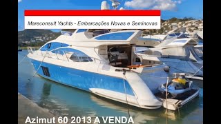 Mareconsult Yachts  Azimut 60 2013 VENDIDA [upl. by Mil318]