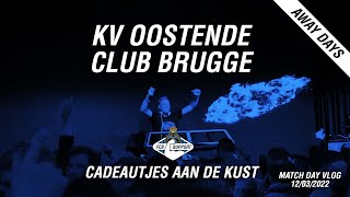 KV Oostende  Club Brugge Match Day Vlog 120322  cadeautjes aan de kust [upl. by Ahsilrac]