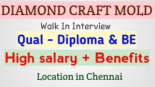 Diamond craft mold company jobs  latest job vacancy in Chennai  Chennai jobs  diploma jobs [upl. by Viridis]