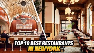 The Top Ten Best Restaurants in New York 2023  10 of the Best Restaurants in the entire USA [upl. by Ohnuj182]