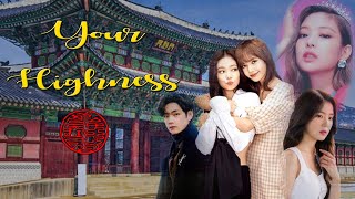 JENLISA FF  YOUR HIGHNESS  Episode 18 [upl. by Lorinda]