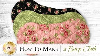 How to Make a Flannel Burp Cloth  a Shabby Fabrics Sewing Tutorial [upl. by Ilse]