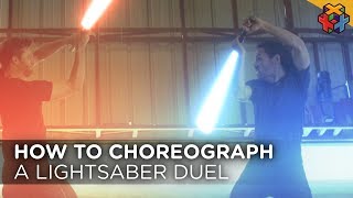 ⚔️How to Choreograph a Lightsaber Duel ⚔️ [upl. by Oiliruam670]