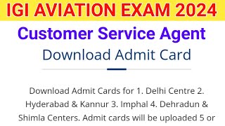 Igi Aviation Exam 2024  Igi Aviation Delhi Centre Admit Card Out focus4m [upl. by Muncey]