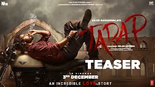 Tadap  OFFICIAL TEASER  Ahan Shetty  Sajid Nadiadwala  Milan Luthria  3rd Dec [upl. by Tabby851]