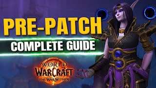 WoW War Within PREPATCH GUIDE  Everything Coming [upl. by Eerahc]