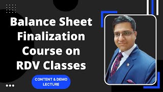 Balance Sheet Finalization Course Introduction  CA Vikas Sharma [upl. by Trill315]