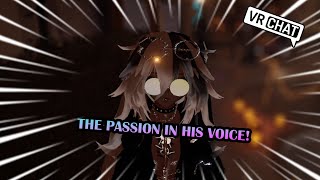 quotTHE PASSION IN HIS VOICEquot  VRChat SINGING [upl. by Evad]