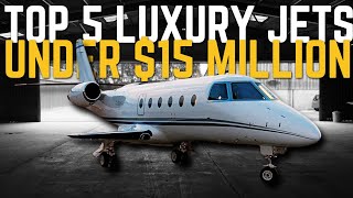 Top 5 Best Luxury Private Jets Under 15 Million [upl. by Nuli]