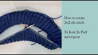 Rib Stitch 2x knit 2x purl and repeat  Beginners Knitting  Tutorial  Knitting Technique [upl. by Zuliram]