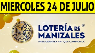 Resultados Lotería de MANIZALES del Miércoles 24 de Julio de 2024 PREMIO MAYOR 😱💰🚨 [upl. by Felten]